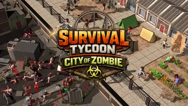 Survival Tycoon: City of Zombie